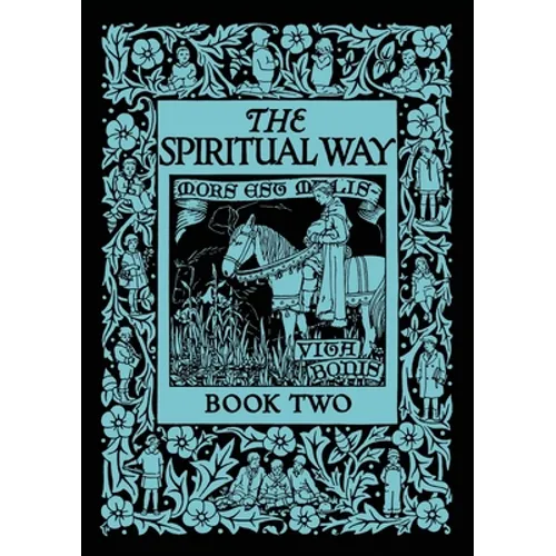 The Spiritual Way: Book Two - Paperback