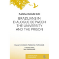 Brazilians in Dialogue Between the University and the Prison