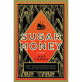 Sugar Money - Paperback