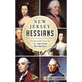 New Jersey Hessians: Truth and Lore in the American Revolution