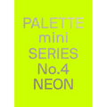 Palette Mini 04: Neon - Paperback