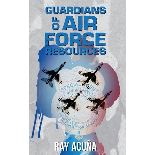 Guardians of Air Force Resources