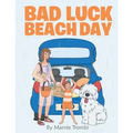 Bad Luck Beach Day - Paperback
