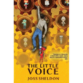 The Little Voice: A Rebellious Novel - Paperback