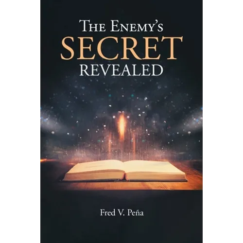 The Enemy's Secret Revealed - Paperback