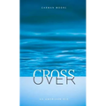 Crossover: An American Bio - Paperback