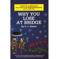 Why You Lose at Bridge - Paperback
