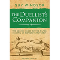 The Duellist's Companion, 2nd Edition: The classic guide to the rapier fencing of Ridolfo Capoferro - Paperback