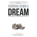Running Down a Dream: Your Road Map To Winning Creative Battles - Paperback