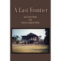A Last Frontier - Paperback