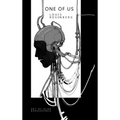 One of Us - Hardcover