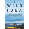 A Wild Idea - Hardcover