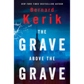 The Grave Above the Grave - Hardcover