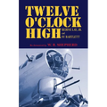 Twelve O'Clock High - Paperback
