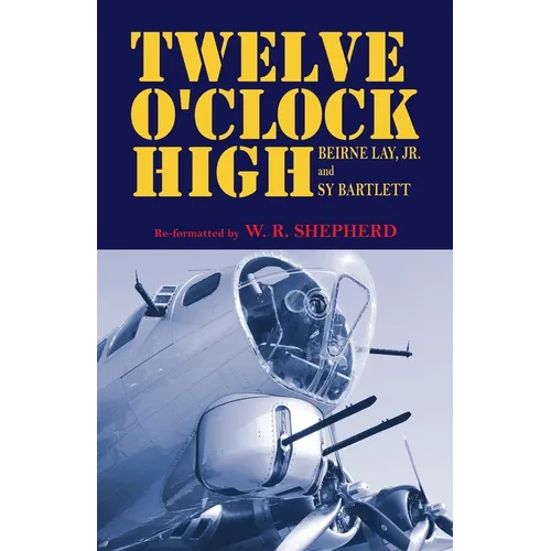 Twelve O'Clock High - Paperback