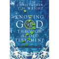 Knowing God Through the Old Testament: Three Volumes in One - Paperback