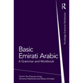 Basic Emirati Arabic: A Grammar and Workbook - Paperback