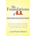 The Foundations of A.A. - Paperback