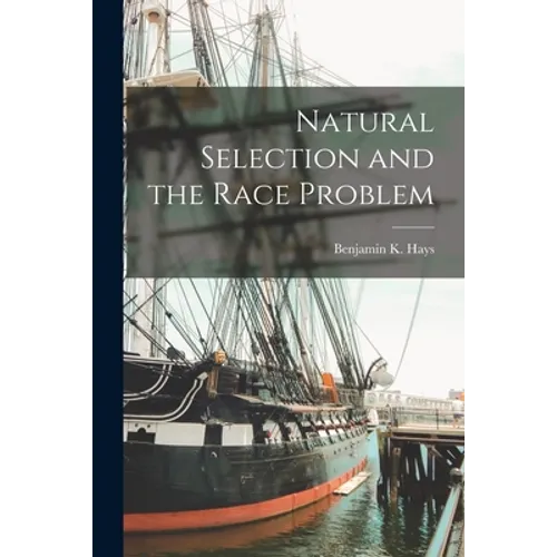 Natural Selection and the Race Problem