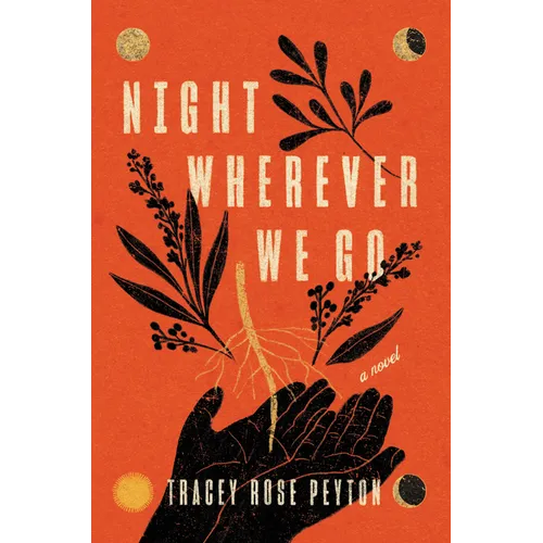 Night Wherever We Go - Hardcover