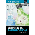 Murder Is Pathological - Paperback