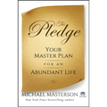 The Pledge: Your Master Plan for an Abundant Life - Hardcover