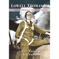 Lowell Thomas Jr.: Flight to Adventure, Alaska and Beyond - Paperback