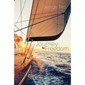 Journey to Freedom - Paperback