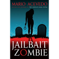 Jailbait Zombie - Paperback