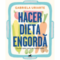 Hacer Dieta Engorda / Dieting Makes You Fat - Paperback