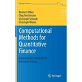 Computational Methods for Quantitative Finance: Finite Element Methods for Derivative Pricing - Hardcover