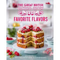 Great British Baking Show: Favorite Flavors - Hardcover
