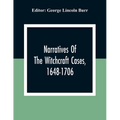 Narratives Of The Witchcraft Cases, 1648-1706 - Paperback