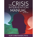 The Crisis Intervention Manual, 3rd Edition - Paperback