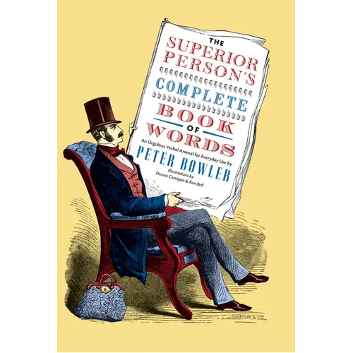 The Superior Person's Complete Book of Words - Paperback