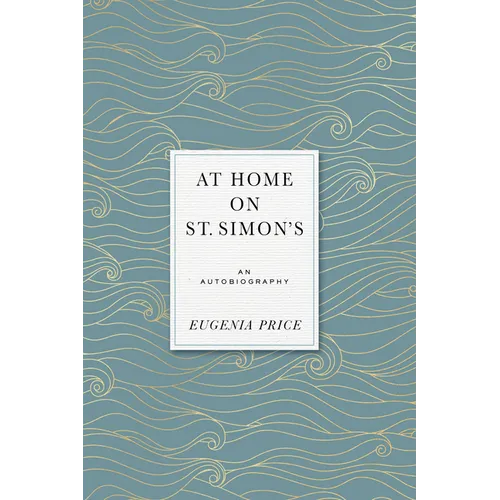 At Home on St. Simons: An Autobiography - Paperback