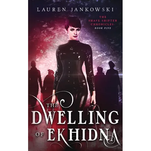 The Dwelling of Ekhidna - Paperback
