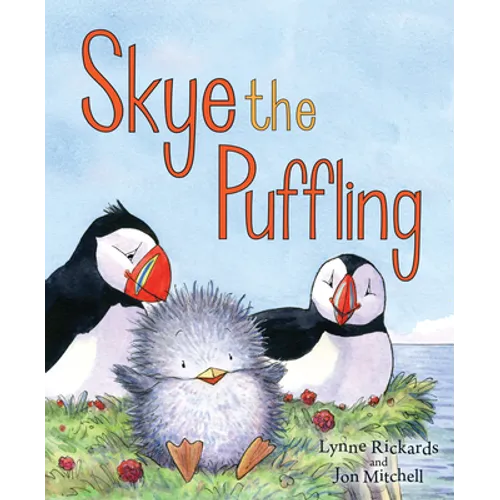Skye the Puffling: A Baby Puffin's Adventure - Paperback