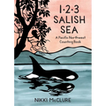 1, 2, 3 Salish Sea: A Pacific Northwest Counting Book