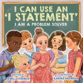 I Can Use an I Statement - Paperback