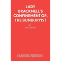 Lady Bracknell's Confinement or, The Bunburyist - Paperback