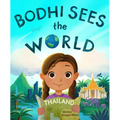 Bodhi Sees the World: Thailand - Hardcover