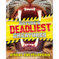 Nature's Deadliest Creatures: A Visual Encyclopedia of Dangerous Predators - Hardcover