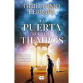 La Puerta de Los Tiempos / The Door of Time - Paperback