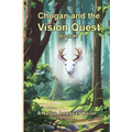 Chogan and the Vision Quest