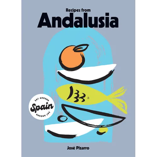 Recipes from Andalusia - Hardcover