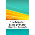 The Master Mind of Mars - Paperback