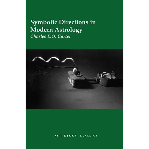 Symbolic Directions in Modern Astrology - Paperback