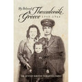 My Beloved Thessaloniki, Greece: 1940-1944 - Paperback