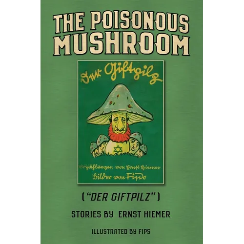 The Poisonous Mushroom: Der Giftpilz - Paperback